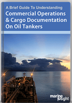 A Brief Guide To Understanding Commercial Operations and Cargo Documentation On Oil Tankers